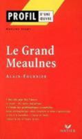 Le Grand Meaulnes d'Alain-Fournier 2218924536 Book Cover