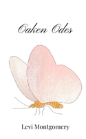 Oaken Odes 1805668471 Book Cover