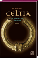 Celtia: Die Kelten VOR Der Zeitenwende 3906897796 Book Cover