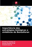 Importância das estratégias biológicas e sintéticas do Benzofuran 6203138312 Book Cover
