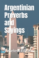 Argentinian Proverbs and Sayings B0DVLJQSZD Book Cover