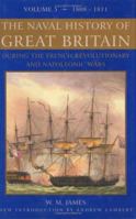 A Naval History of Great Britain: During the French Revolutionary and Napoleonic Wars, Vol. 5: 1808-1811 1178019985 Book Cover