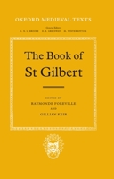 The Book of St. Gilbert (Oxford Medieval Texts) 0198222602 Book Cover
