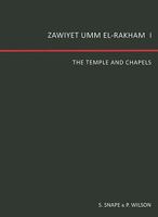 Zawiyet Umm El-Rakham I: The Temple and Chapels 095476224X Book Cover