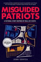 MISGUIDED PATRIOTS B0GMFR9X9Q Book Cover