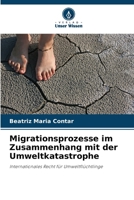 Migrationsprozesse im Zusammenhang mit der Umweltkatastrophe 6209600379 Book Cover