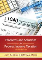 Problems and Solutions for Federal Income Taxation 1611630630 Book Cover