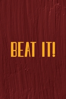Beat It: All Purpose 6x9 Blank Lined Notebook Journal Way Better Than A Card Trendy Unique Gift Maroon Texture English Slang 1694444686 Book Cover