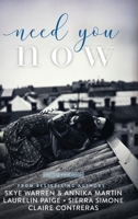 Need You Now 1950862658 Book Cover