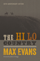 The Hi Lo Country, 60th Anniversary Edition 0826362532 Book Cover