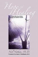 On Hope and Healing: For Those Who Have Fallen Through the Medical Cracks 0982818408 Book Cover