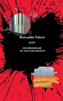 Janet: Ein Krimineller ist auch ein Mensch 3754334778 Book Cover