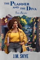 The Planner & The Diva (Fatal Agendas Mysteries) B0FQ4JMD1J Book Cover