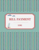 Bill Payment Log: Payment Record Tracker Payment Record Book, Daily Expenses Tracker, Manage Cash Going in & Out, Simple Accounting Book, Small & Compact 120 Pages Large Print 8.5" X 11" _ 1721716408 Book Cover