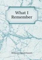 What I Remember (Pioneers of the Woman's Movement) 1410211703 Book Cover