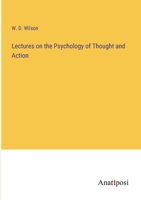 Lectures on the Psychology of Thought and Action 3382121085 Book Cover