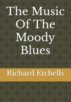 The Music Of The Moody Blues B0C1JB1TY8 Book Cover