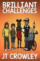 Brilliant Challenges 1541211138 Book Cover