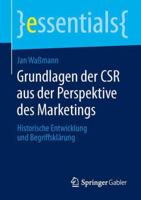 Grundlagen Der Csr Aus Der Perspektive Des Marketings: Historische Entwicklung Und Begriffsklarung 3658044055 Book Cover