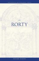 On Rorty (Wadsworth Philosophers) 0534576230 Book Cover
