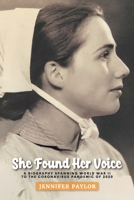 She Found Her Voice 1838418318 Book Cover