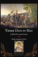 Three Days in May: A New Columbus Story 1791623654 Book Cover