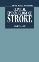 The Clinical Epidemiology of Stroke (Oxford Medical Publications) 0192617494 Book Cover