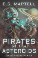 Pirates of the Asteroids 0998980595 Book Cover