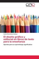 El Diseno Grafico y Editorial En Libros de Texto Para La Ensenanza 365901799X Book Cover