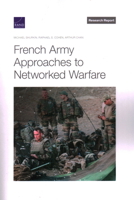 French Army Approaches to Networked Warfare 1977403573 Book Cover