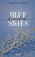 Blue Skies: Heimkehr (German Edition) 3695701536 Book Cover