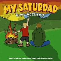 My Saturdad Boys Weekend 1763796108 Book Cover