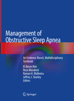 Management of Obstructive Sleep Apnea: An Evidence-Based, Multidisciplinary Textbook 3030541452 Book Cover