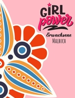 Girl Power Erwachsene Malbuch B08457LN24 Book Cover