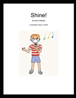 Shine! (Ellison McWellison Adventure Series) B0DRHGP1RT Book Cover