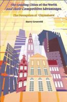 LEADING CITIES OF THE WORLD AND THEIR COMPETITIVE ADVANTAGES 9090158049 Book Cover