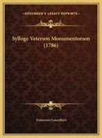 Sylloge Veterum Monumentorum (1786) 1104862786 Book Cover