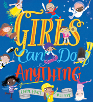 Girls Can Do Anything 1438050623 Book Cover