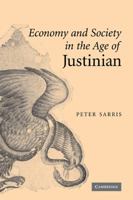 Economy and Society in the Age of Justinian 0521117747 Book Cover
