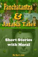 Panchatantra & Jataka Tales: Short Stories with Moral 1542357101 Book Cover
