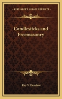 Candlesticks and Freemasonry 143258250X Book Cover