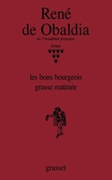 Théâtre : Tome 7, Les Bons bourgeois ; Grasse matinée 2246235219 Book Cover