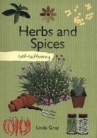 Herbs and Spices: Self-Sufficiency 1616083301 Book Cover