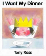 I Want My Dinner 0006643566 Book Cover