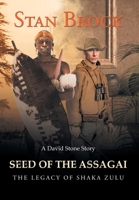 Seed of the Assagai A Novel 1662465815 Book Cover