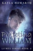 Protecting William 1536969311 Book Cover