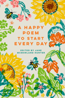 A Happy Poem to Start Every Day 184994914X Book Cover