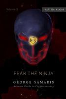 Advanced Guide to Cryptocurrency: A definitive guide to advanced levels of trading with crypto coins By George (Fear the Ninja) 1794447601 Book Cover