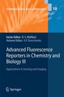 Advanced Fluorescence Reporters in Chemistry and Biology III 3642180345 Book Cover