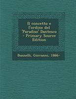 Il concetto e l'ordine del 'Paradiso' Dantesco 128979233X Book Cover